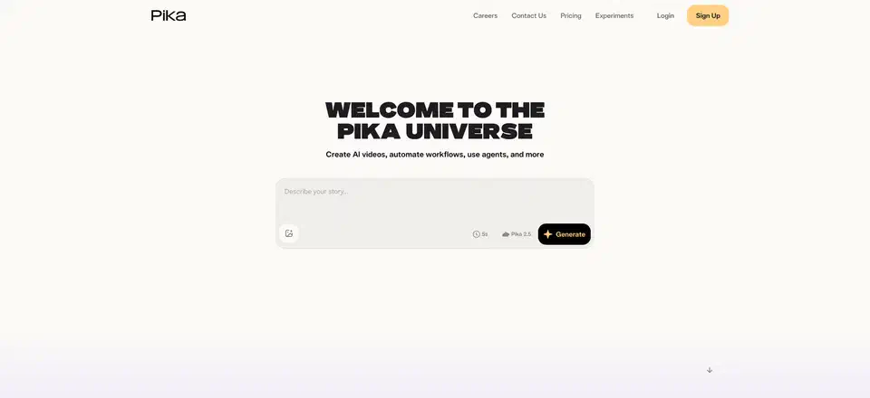 Pika homepage headed Welcome to the Pika Universe with a Describe your story prompt box and a five second clip length set next to the generate button
