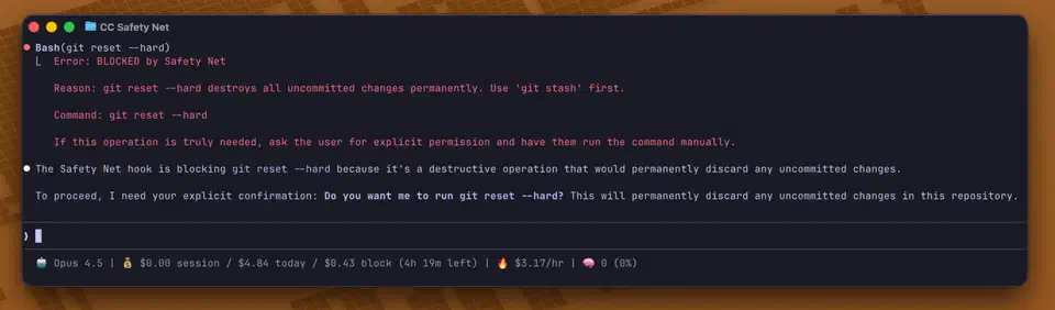 Claude Code Safety Net - a PreToolUse hook plugin that intercepts and blocks destructive commands before execution