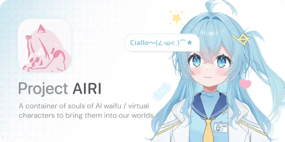 Project AIRI banner artwork showing the blue-haired anime character in a sailor uniform beside the tagline about bringing virtual characters into our world