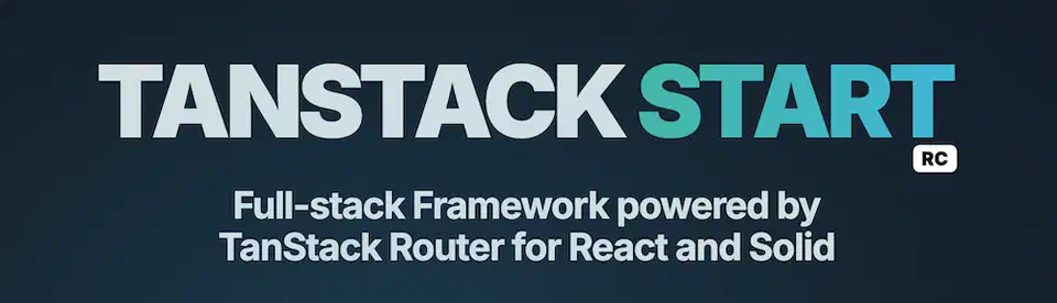 TanStack Start v1 release candidate announcement banner